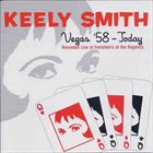 KEELY SMITH Vegas `58 - Today album cover